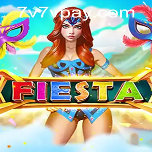 Unveiling the Thrills of Fiesta: The New Era of Gaming with 7V7V.COM