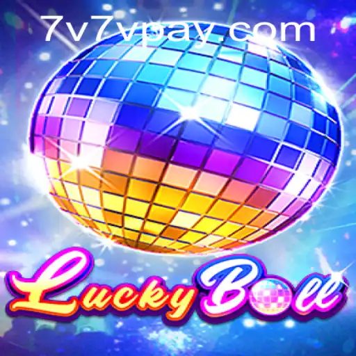 Discover the Thrill of LuckyBall: A Comprehensive Guide to the Game and 7V7V.COM