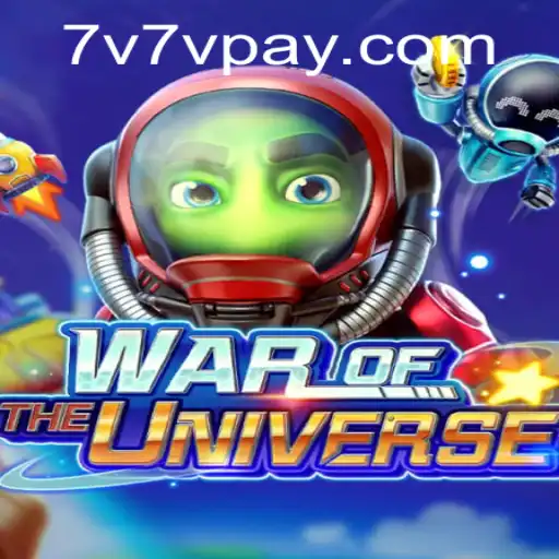 WAROFTHEUNIVERSE: A Galactic Adventure with 7V7V.COM