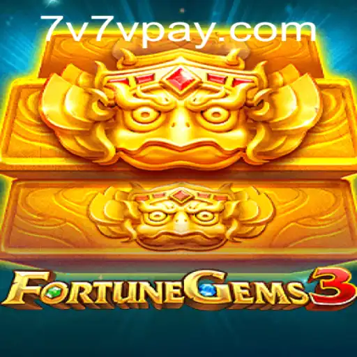 Exploring the World of FortuneGems3: A Comprehensive Guide